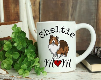 Sheltie, Shelties, Sheltie Gift, Sheltie Mom, Sheltie Mom Mug,  Sheltie Mug, Sheltie Mom Gift, Sheltie Coffee Mug, Sheltie Tote Bag,