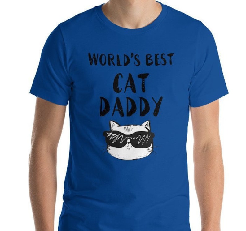 World's Best Cat Daddy Shirt Cat Dad Shirt, Best Cat Dad Ever, Cat Dad