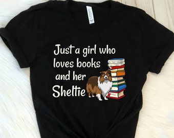 Sheltie Shirt Sheltie Mom Gift for Sheltie lover who loves books reading, Cute Sheltie gift Sheltie reader tee for Shetland Sheepdog lovers