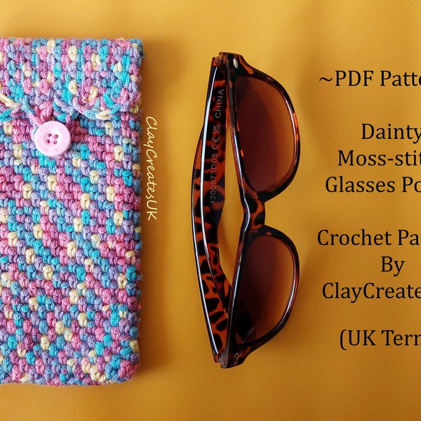 Solo patrón PDF ~ Bolsa para gafas delicada con punto musgo (términos del Reino Unido) Crochet de ClayCreatesUK