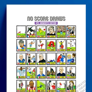 EPL Moments - No Score Draws EPL Moments Edition - A3 print of 36 wonky hand-drawn Panini-style EPL football icons - Cheapskate football art