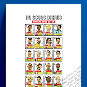 May include: A colorful illustration of 25 soccer players, each with a different nationality flag, in a grid format. The title "NO SCORE DRAWS GUNNERS 24/25 EDITION" is at the top of the image.