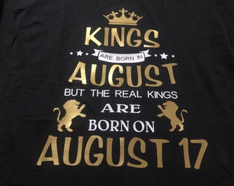 Kings Are Born In "August" Birthday T-Shirt, August Birthday Gift, August Men Gift, August Men Short Sleeve TShirt