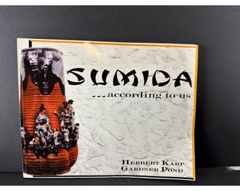 2001 Sumida according to us by Herbert Karp Gardner Pond Signed by Karp Paperback