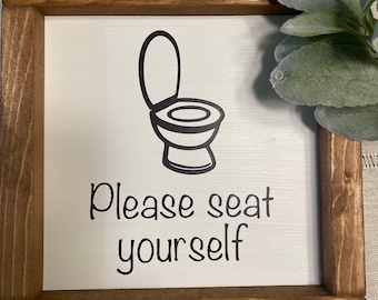 Please seat yourself, bathroom decor, home decor, framed sign, handmade sign, funny bathroom sign