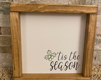 Tis the season, holiday decoration, winter decoration, home decor