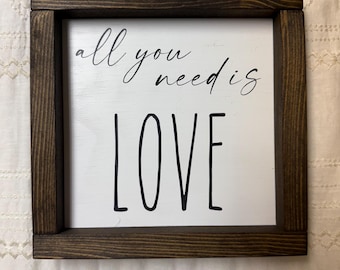 All you need is love, Valentine's Day sign, home decor, framed sign, handmade sign