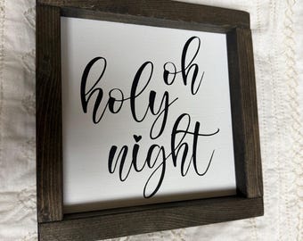 Oh Holy Night, holiday sign, seasonal decor, home decor