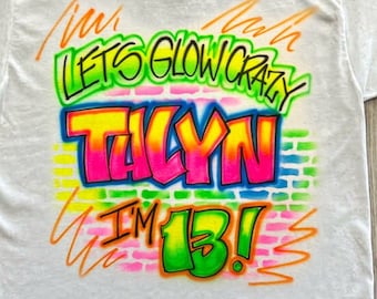 Neon Glow in the Dark Let's Glow Birthday Airbrush T shirt