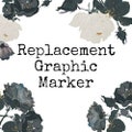 Graphic Marker replacement - FREE SHIPPING
