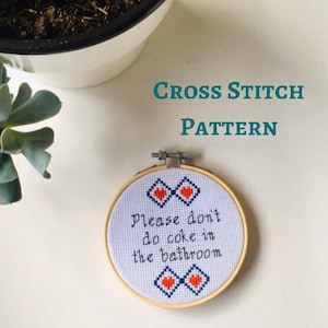Please don't do coke - Cross stitch pattern instant download PDF - easy cross stitch pattern - funny - gift idea - bathroom sign