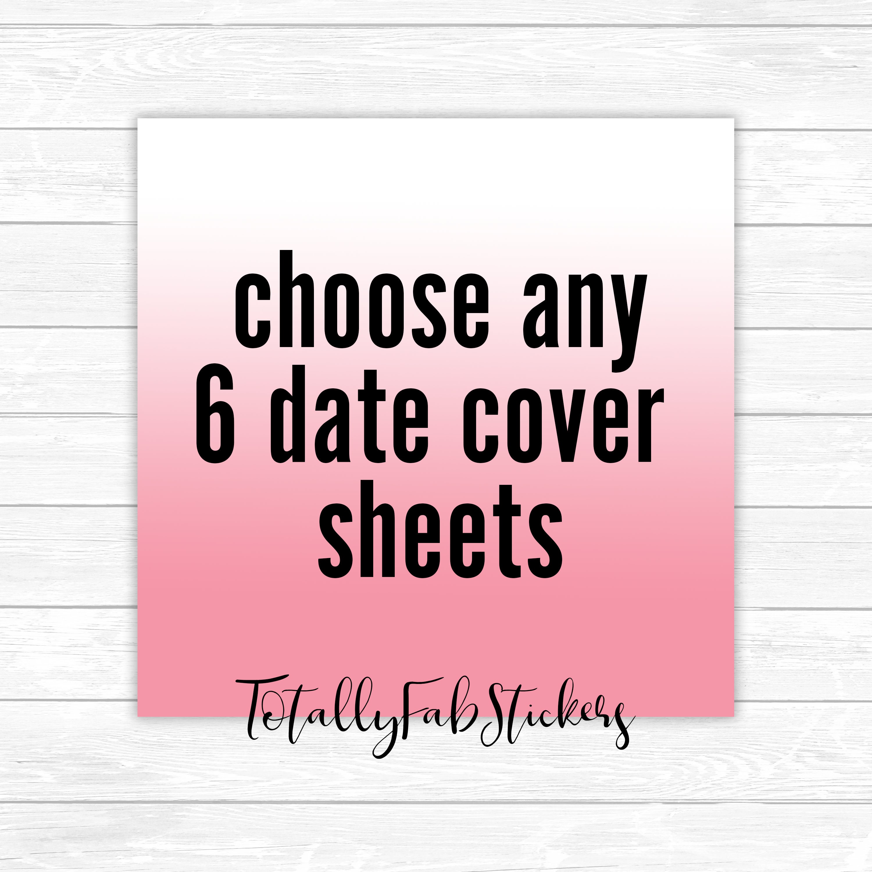 Choose Any 6 Date Covers for Undated Planners . Perfect for Etsy