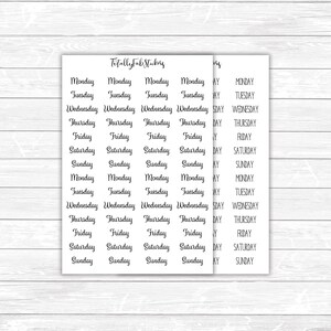 May include: A sheet of white sticker paper with black text. The text reads "Totally Fab Stickers" and lists the days of the week, Monday through Sunday, repeated multiple times.