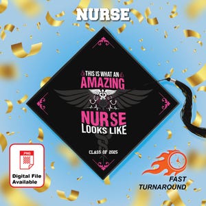 Grad Cap Topper &quot;Amazing Nurse&quot;  theme
