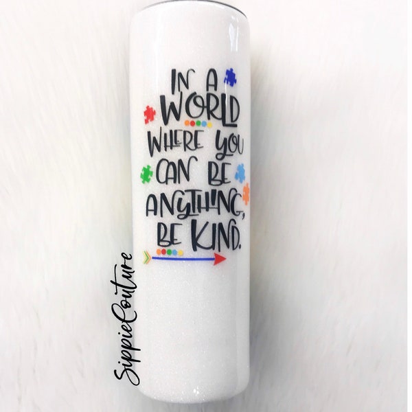 Be Kind Autism tumbler