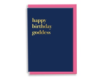 Happy Birthday Goddess Card | Goddess Card | Birthday Card | Typography Card | Slogan Card | Happy Birthday Card