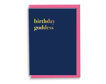 Birthday Goddess Card | Birthday Card | Happy Birthday Card | Goddess Card | Typography Card | Slogan Card