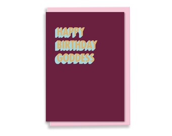 Happy Birthday Goddess Card | Birthday Card | Happy Birthday Card | Goddess Card | Typography Card | 3D Colour Pop