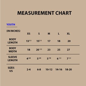 May include: A tan-colored measurement chart for youth clothing, displaying body length, width, and sleeve length in inches. Sizes range from XS to XL, with corresponding US sizes from 2-4 to 18-20. The text "MEASUREMENT CHART" is at the top.