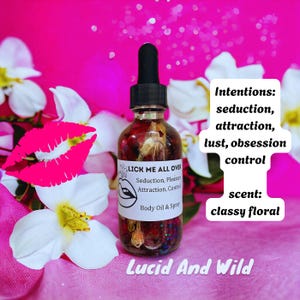 Lick Me All Over body oil, seduction, Love Oil, Love Spell, Witchcraft, Wicca, Hoodoo, Conjure, attract love, aphrodisiac, pheromone