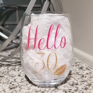 Hello 30 Glitter Wine Glass • Birthday Wine Glass • 30th Birthday • Dirty Thirty• Birthday Gift • Talk 30 to Me • Thirty AF • Flirty Thirty