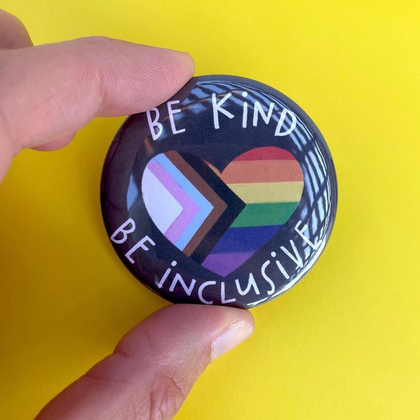 Pride Buttons, Pin Back Buttons for LGBTQ Ally, Progress Flag Button, Be Kind Be Inclusive Pin Back Button, Inclusive Pins, Pride Flag Pin