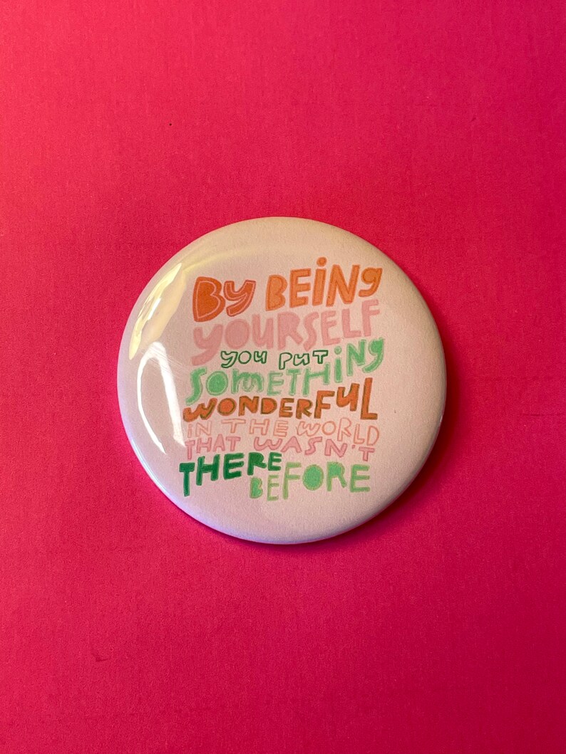Pin Back Button with Positive Words Affirmation Button Mental Health Gift Be Yourself Saying Positivity Magnet Magnets for Kids