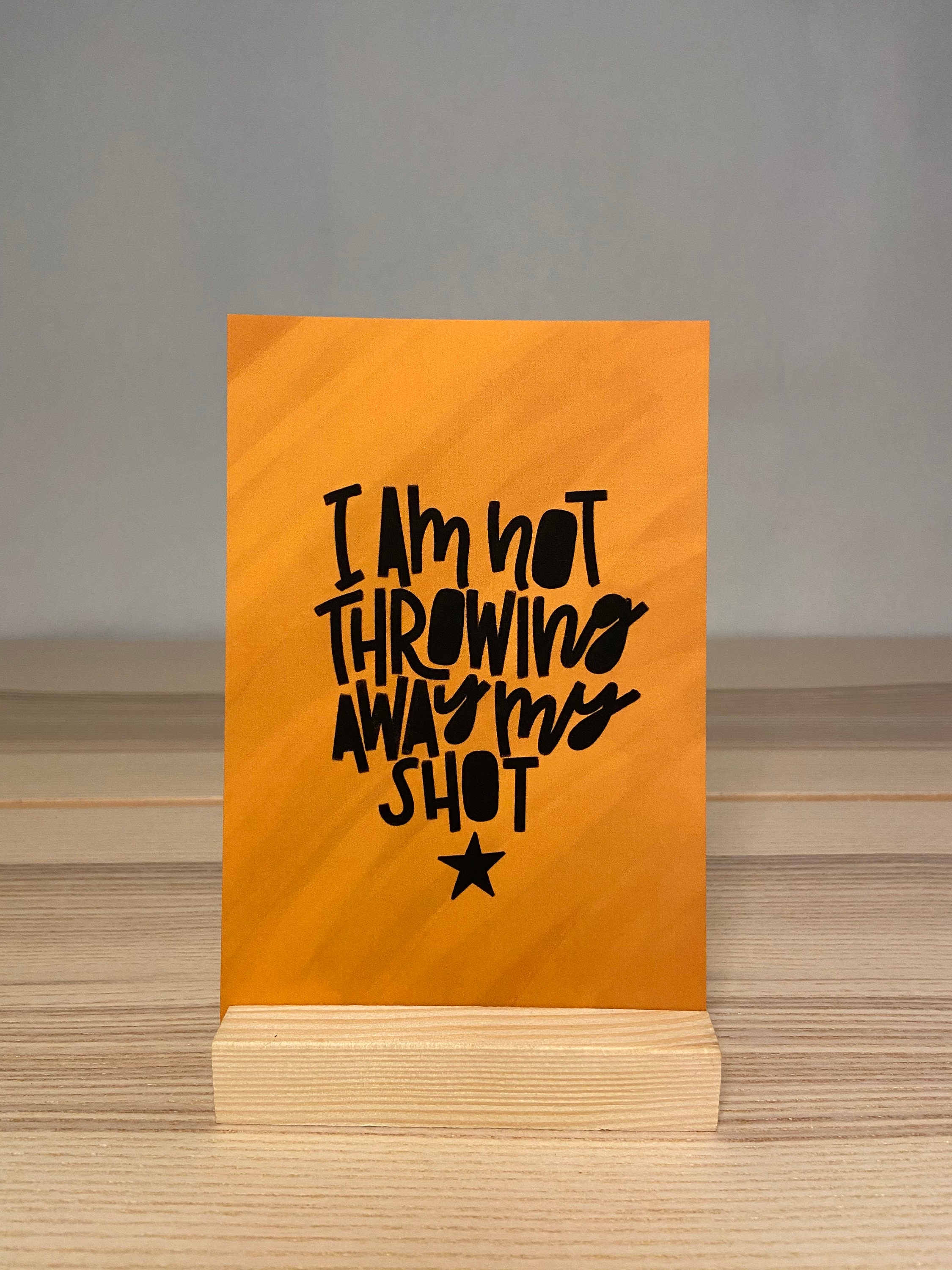 4x6 8x10 11x14 Print I Am Not Throwing Away My Shot Hamilton Etsy