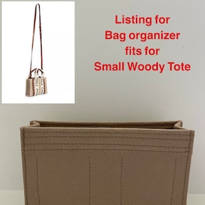 May include: Beige felt bag organizer with multiple compartments.  Listing for Bag organizer fits for Small Woody Tote.
