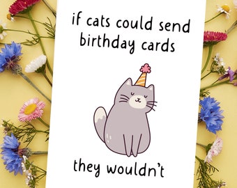 Funny Cat Birthday Card, Grumpy Cat Humor, Whimsical Kitten Greeting (A2 Size)