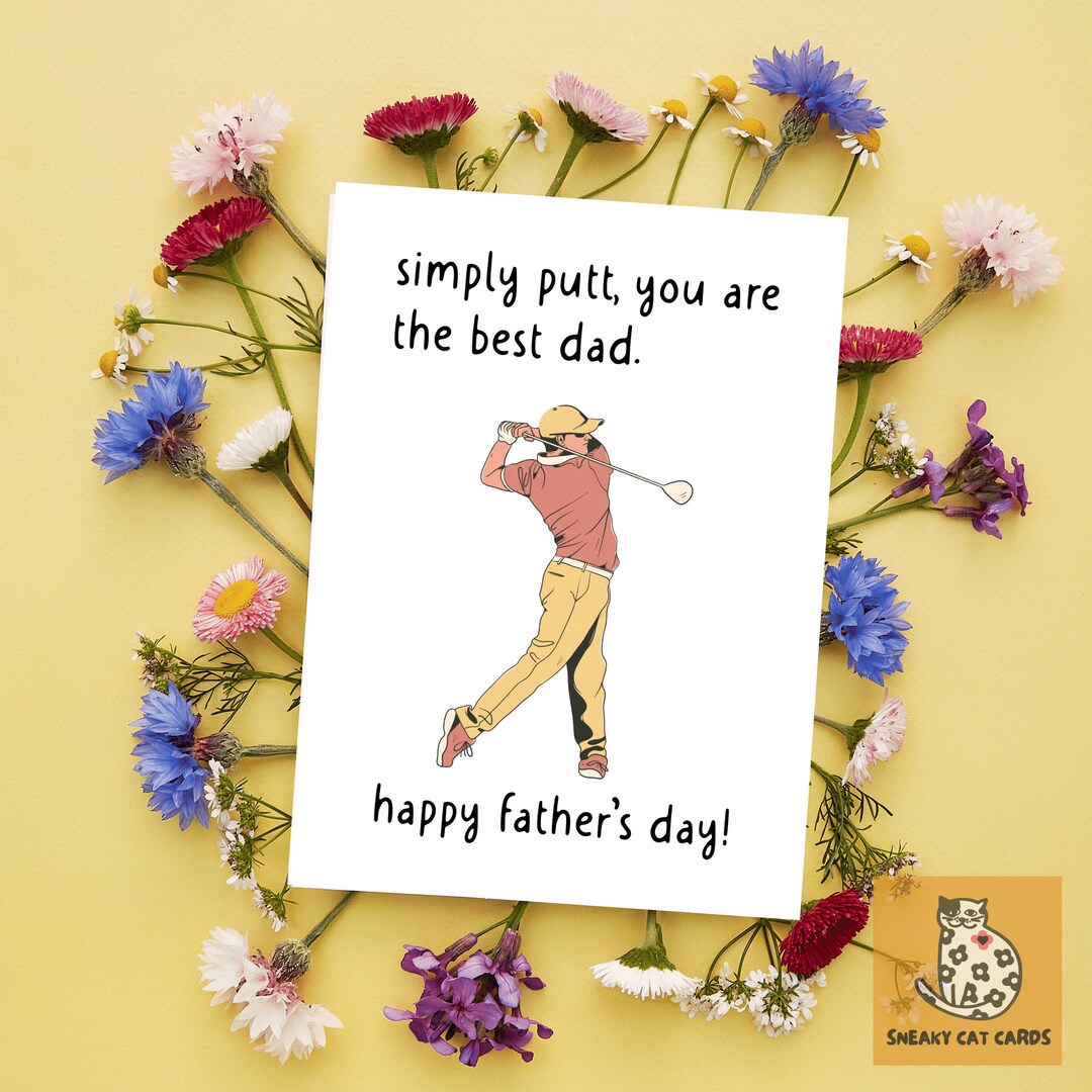 Golf Father's Day Card for Dad, Simply Putt You Are the Best Dad ...