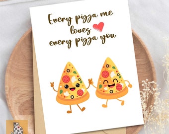 Funny Birthday Card Boyfriend, Every Pizza Me Loves Every Pizza You, Anniversary Card For Husband, Paper Anniversary Gift For Him