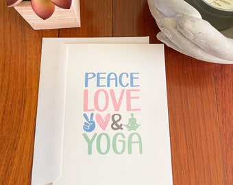 Yoga greeting card, Peace Love Yoga, yoga mom gift, yoga quotes, inspirational cards for women, yoga card, yoga gift for her, self care card