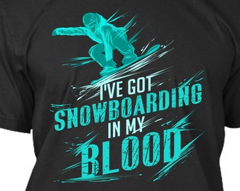 Snowboarding Is In My Blood, Sublimation, DTG, Design Only, Digital Download, Mockup! PNG File for POD Printing, Not a shirt, Pod File