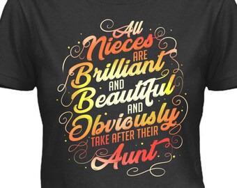 Nieces are Brilliant and Beautiful Like their Aunt, DTG, Design Only, Digital Download, Mockup! PNG File for POD Printing, Pod File