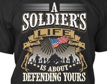A Soldier's Life is About Defending Yours, Memorial Day, Digital Download, Mockup Included! PNG File DTG, POD Printing, Not a shirt, Pod 14