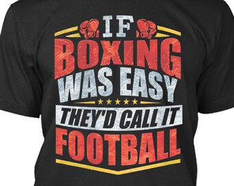 Si la boxe était facile, ils l'appelleraient Sublimation de football, DTG Design Téléchargement numérique, Mockup inclus! Fichier PNG pour pod Printing, pas une chemise