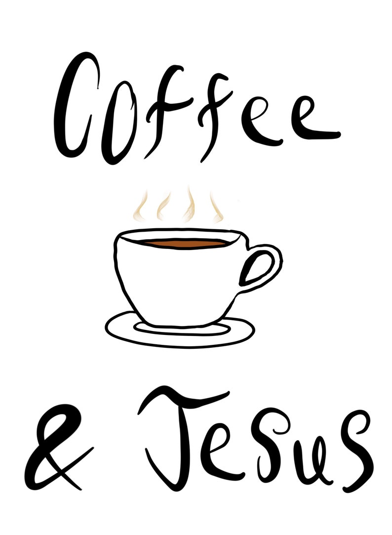 Coffee and Jesus Instant Download Digital Print Home Decor - Etsy