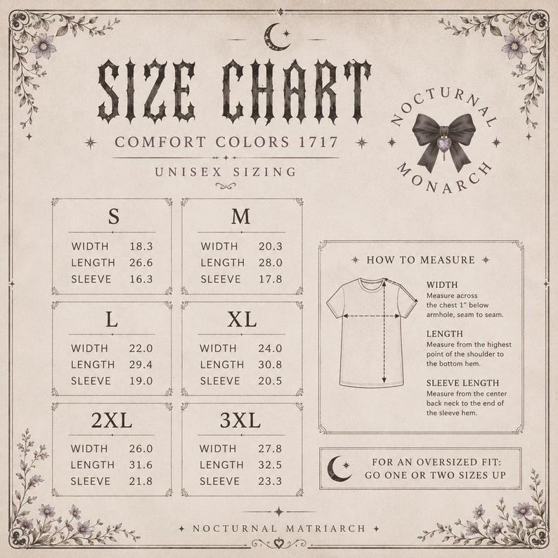 May include: A beige size chart for Comfort Colors 1717 unisex t-shirts featuring a Nocturnal Monarch logo, a bow icon, and a diagram showing how to measure width, length, and sleeve length in inches for sizes S through 3XL with an oversized fit note.