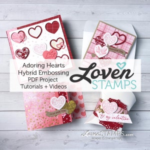 May include: A Valentine's Day card with a red and pink heart design. The card is decorated with a variety of hearts, including a heart with the text "with all my heart". The card is titled "Adoring Hearts Hybrid Embossing PDF Project Tutorials + Videos".