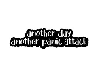 Panic attack sticker, nurse stickers funny, therapy stickers, Mental health stickers for teens, therapist mental health stickers