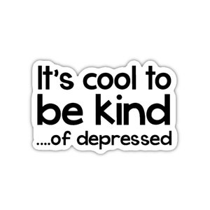 Depression sticker, ADHD sticker, Anxiety sticker, ocd sticker, Mental health stickers funny, mental health matters sticker