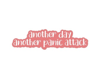 Panic attack sticker, therapy stickers, nurse stickers funny, Mental health stickers for teens, therapist mental health stickers