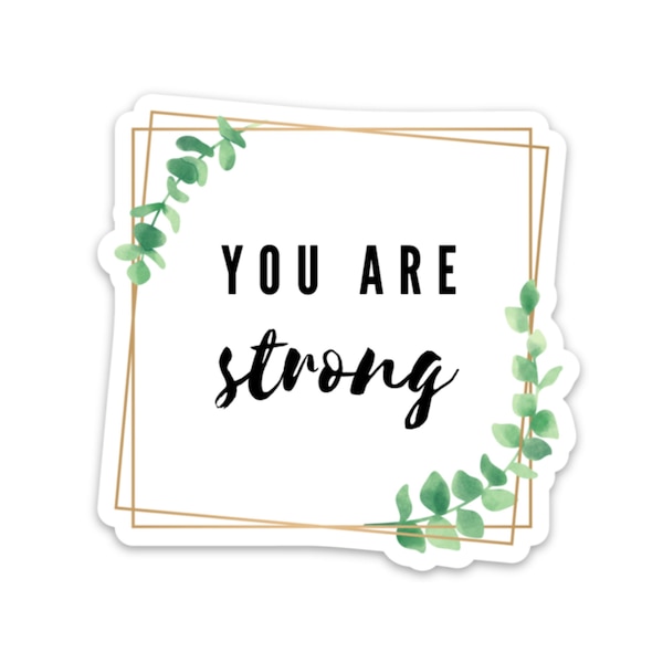 You Are Strong sticker, positive affirmation stickers for kids, positive stickers pack, mental health stickers kids, positivity sticker set