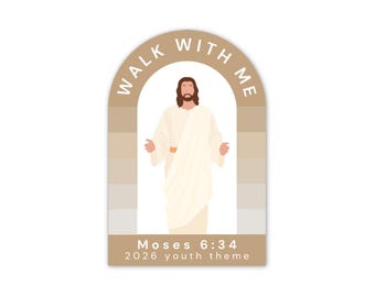 Walk with me scripture stickers, Walk with Me 2026 youth theme sticker, lds youth theme stickers, 2026 young women theme stickers