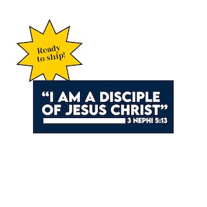 I am a disciple of Jesus Christ sticker,  2024 youth theme lds sticker, 2024 youth lds theme, I am a disciple of Jesus Christ lds
