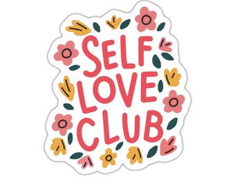 Self love sticker, self care stickers, wellness stickers, therapy sticker, mental health matters stickers, mental health stickers for teens
