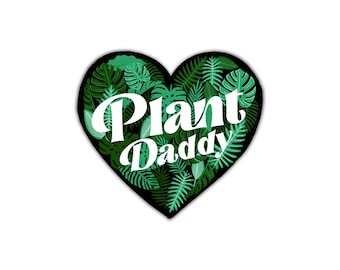 Plant daddy sticker, Funny plant saying, Funny plant sticker, Florist sticker, house plant sticker, cute plant stickers, plant dad sticker