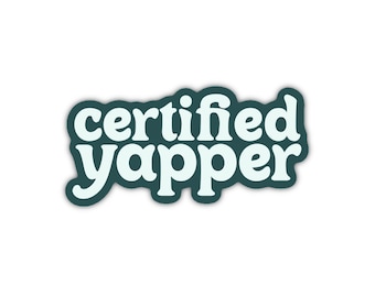 Pegatinas de yapper certificado, pegatinas de la generación Z, pegatinas divertidas de terapia, regalo divertido para terapeuta, calcomanía de yapper certificado