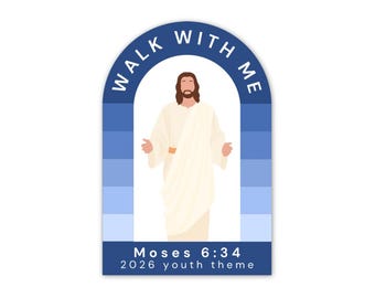 Walk with Me 2026 youth theme sticker, walk with me scripture stickers, lds youth theme stickers, 2026 young women theme stickers